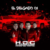 El Delgado 01 - Single - Los Hijos Del Cartel