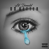 Do Better - Single - Lil Donald