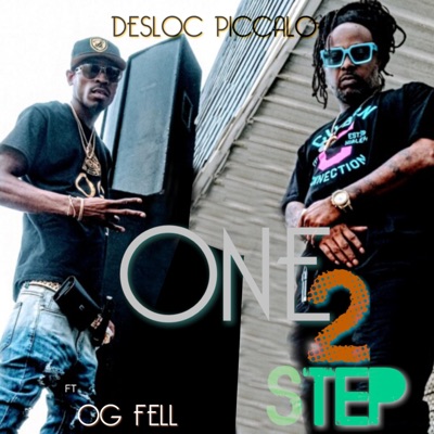 One 2 Step (feat. OG Fell) [Radio Edit] - Single