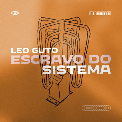 Escravo Do Sistema - Single