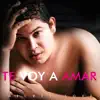 TE VOY A AMAR - MICKEY LOVE