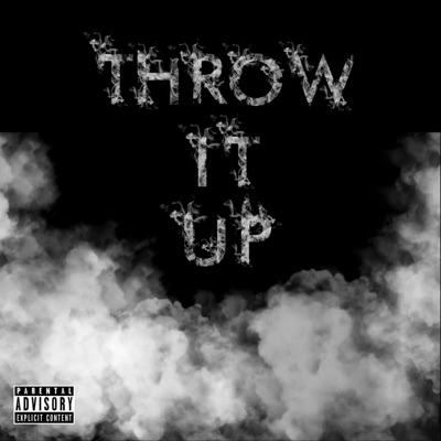 Throw It Up - Single