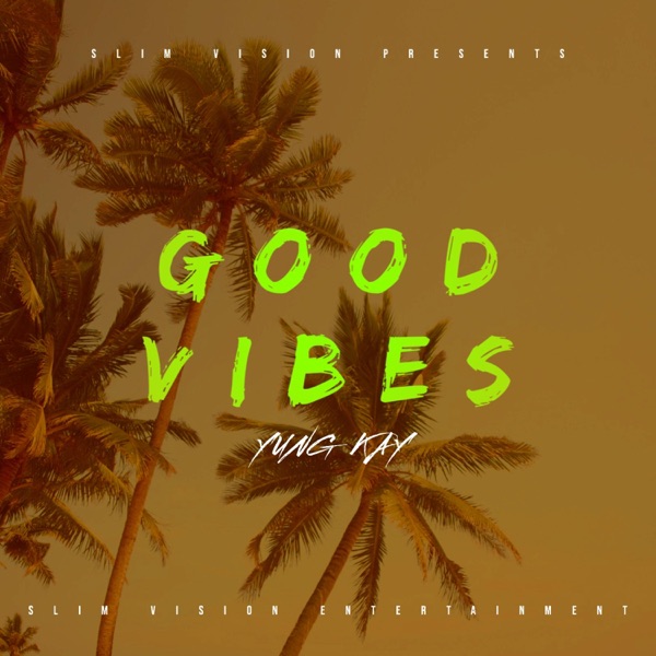 Good Vibes