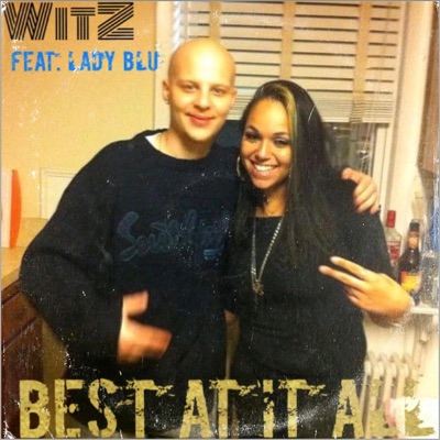 Best At It All (feat. Lady Blu) - Single