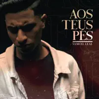 AOS TEUS PES — SAMUEL LEAL