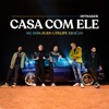 Casa Com Ele - Single