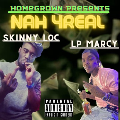Nah 4real (feat. LP Marcy) - Single