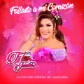Fallaste a Mi Corazón