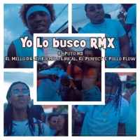 Yo Lo Busco RMX (feat. El Mello 06, El Ejemplo Lirical, El Perfect & Pollo Flow) [RMX] - Single - El Deseo HD