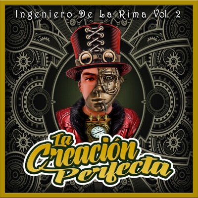 Ingeniero de la Rima la Creación Perfecta, Vol. 2