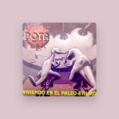 Listen to Pota, watch music videos, read bio, see tour dates & more!
