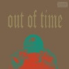 Out of Time - Single