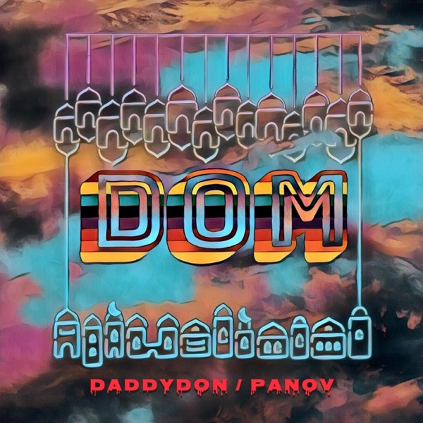 Dom (feat. Panov)