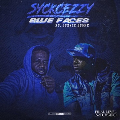 Blue Faces (feat. Stevie Stone) [Original] [Original] - Single