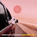Andrew Leahey & The Homestead - Keep the Car Running