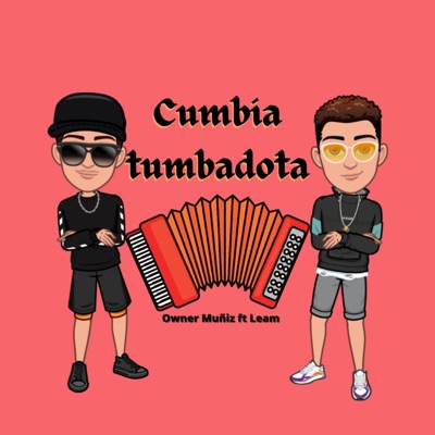 Cumbia Tumbadota (feat. Leam) - Single