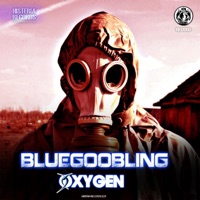 Oxigen - Single - Bluegoobling
