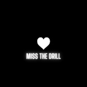 ceR alswO - Miss the Drill