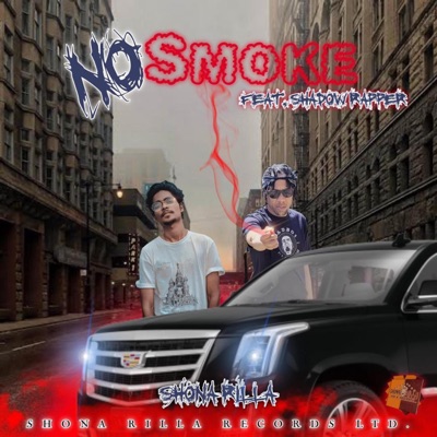 No Smoke (feat. Shadow Rapper) - Single
