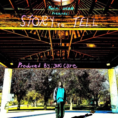 Story to Tell - Single