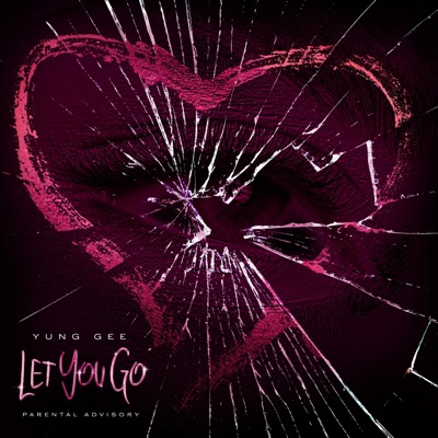 Let You Go - Single