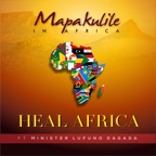 HEAL AFRICA (feat. Minister Lufuno Dagada)