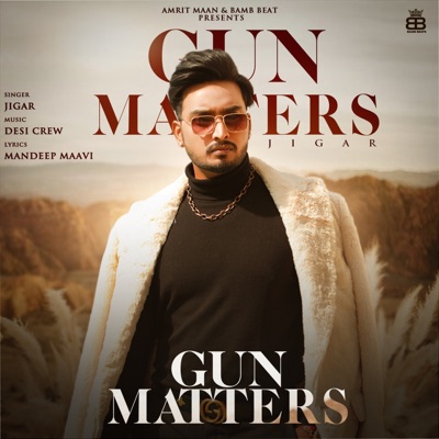 Gun Matters Jigar (feat. Gurlez Akhtar) - Single