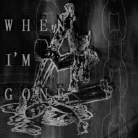 When I'M Gone - Single - LOVE,TOMMY