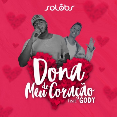 Dona do Meu Coração (feat. Gody) - Single