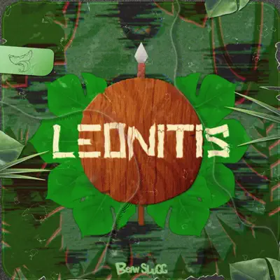 Listen to Leonitis - Single by Bean Slugg