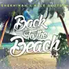 Shekhinah & Kyle Deutsch - Back To the Beach