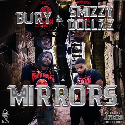 Mirrors (feat. Smizzy Dollaz) - EP