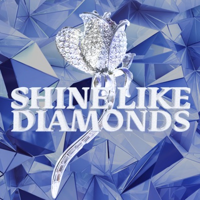 Shine Like Diamonds - Single