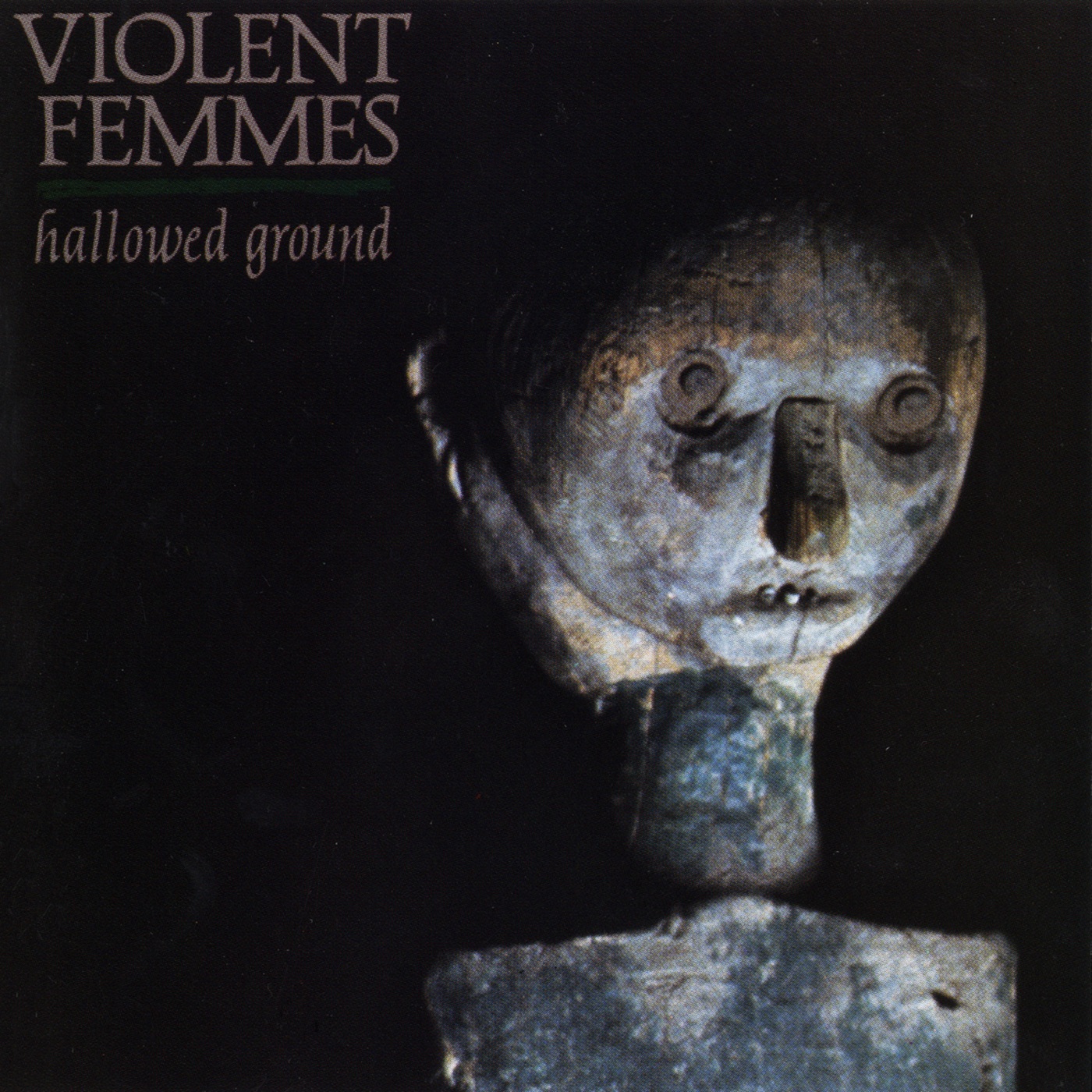 Hallowed Ground by Violent Femmes