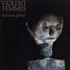 Chord Gitar Hallowed Ground - Violent Femmes