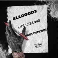 LIFE LESSONS - Single - Allgoodz