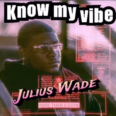Know My Vibe - Single