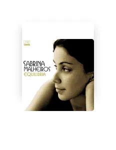 Listen to Sabrina Malheiros, watch music videos, read bio, see tour dates & more!