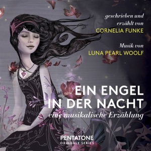 Ein Engel in der Nacht: Eine musikalische Erzählung