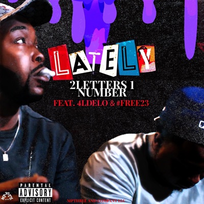 Lately (feat. 4L Delo & #Free23) - Single
