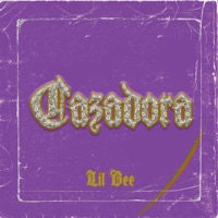 Cazadora - Single - Lil Bee