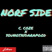 Norf Side (feat. Young Tay Da Rap God) - Single - C. Coze