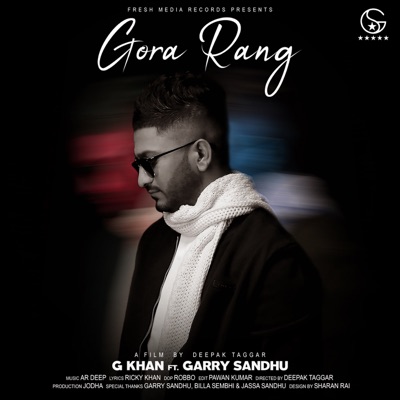Gora Rang (feat. Garry Sandhu) - Single