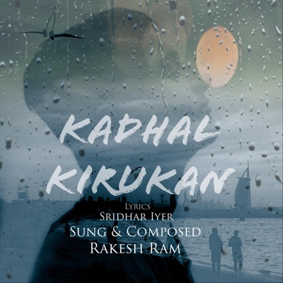 Kadhal Kirukan - Single