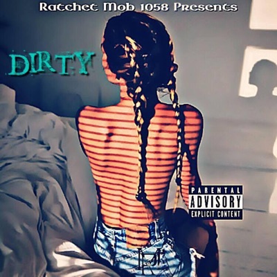 Dirty (feat. True Musiq) - Single