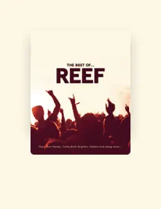 Listen to Reef, watch music videos, read bio, see tour dates & more!