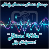 Dissa Vibe (Good Vibes Only) - Single - Holywood