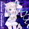 Internet Overdose - NEEDY GIRL OVERDOSE, KOTOKO & Aiobahn