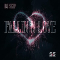 Fallin N Love - DJ Skip