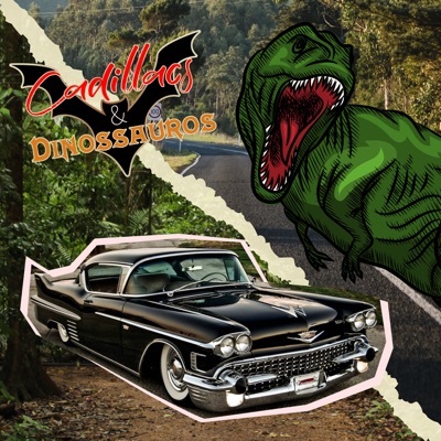 Cadillacs e Dinossauros - Single